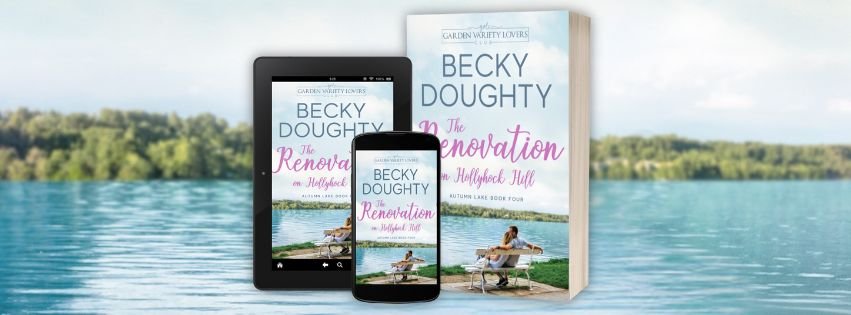 Banner of a book cover collection of The Renovation on Hollyhock Hill: Autumn Lake Romance Book 4 by Becky Doughty – illustrated lakeside setting with romantic couple