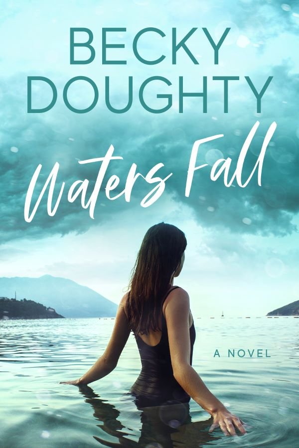 Waters Fall by Becky Doughty Womens Fiction